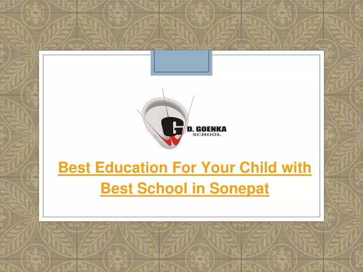 best education for your child with best school in sonepat