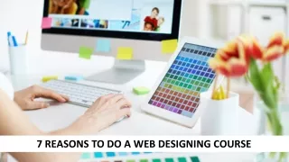 7 reasons to do a web designing course