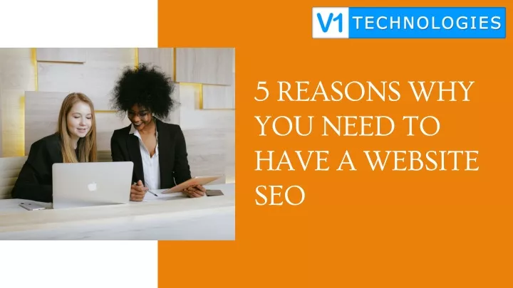 5 reasons why you need to have a website seo