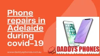 Phone repairs in Adelaide during covid-19
