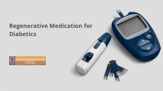Regenerative Medication for Diabetics - DrScottDenny