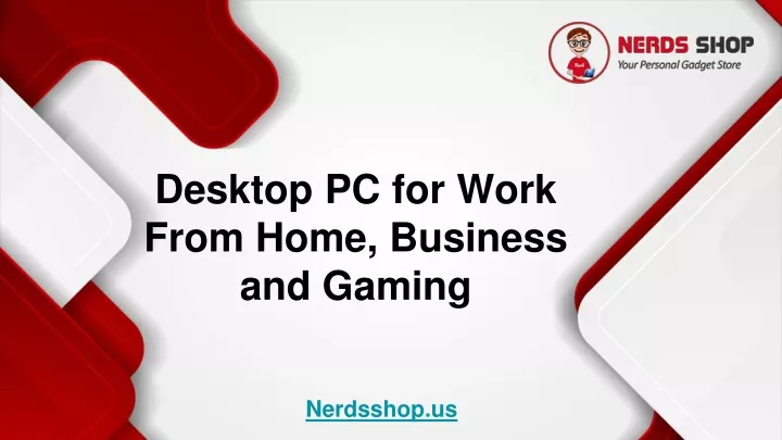 desktop pc for work from home business and gaming