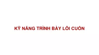 k n ng tr nh b y l i cu n
