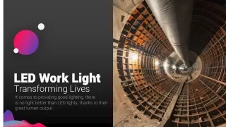 LED Work Lights Transforming Lives