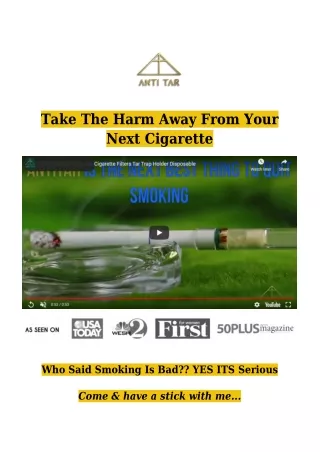 Take The Harm Away From Your Next Cigarette