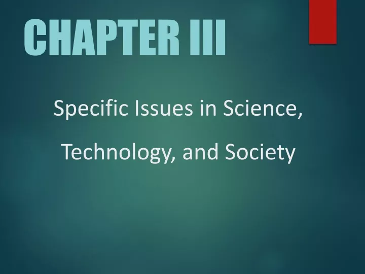 specific issues in science technology and society