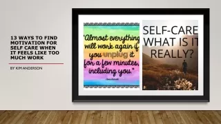 13 ways to find motivation for self care when it feels like too much work