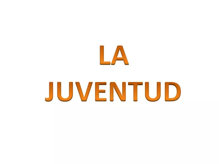 la juventud