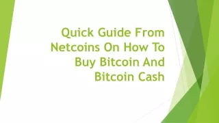 quick guide from netcoins on how to buy bitcoin and bitcoin cash