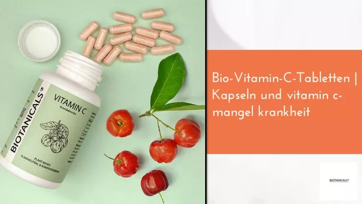 bio vitamin c tabletten kapseln und vitamin c mangel krankheit