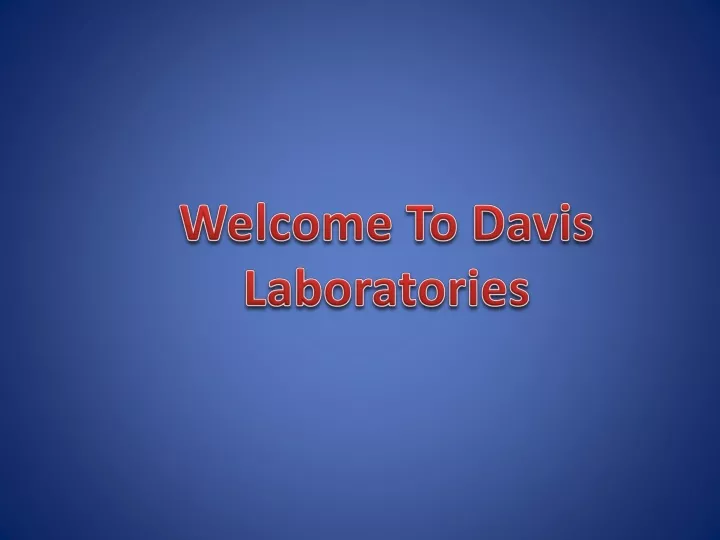 welcome to davis laboratories