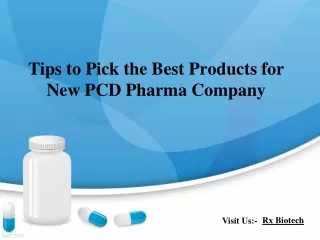 Tips to Pick the Best Products for New PCD Pharma Company