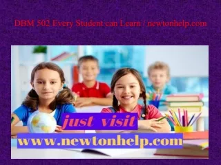 DBM 502 Every Student can Learn / newtonhelp.com