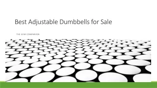 Best Adjustable Dumbbells for Sale