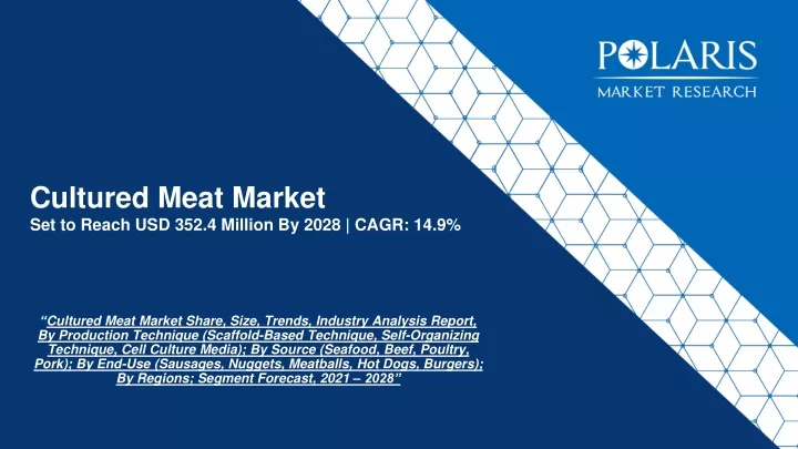 cultured meat market set to reach usd 352 4 million by 2028 cagr 14 9