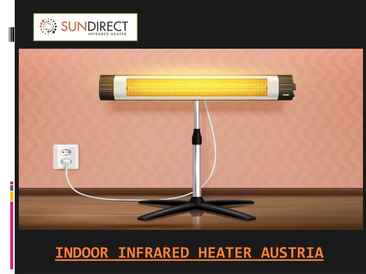 indoor infrared heater austria