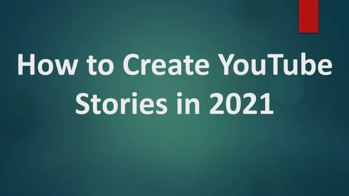 how to create youtube stories in 2021
