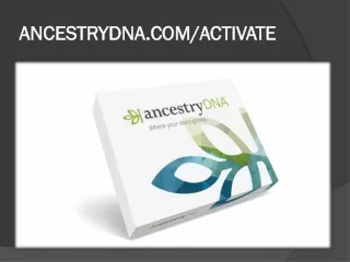 ancestrydna com activate ancestrydna com activate