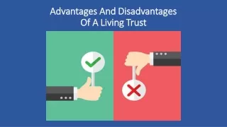advantages and disadvantages of a living trust