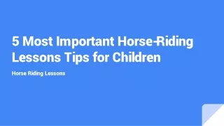5 Most Important Horse-Riding Lessons Tips for Children