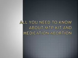 all you need to know about mtp kit and medication abortion
