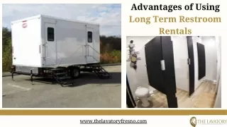 advantages of using long term restroom rentals