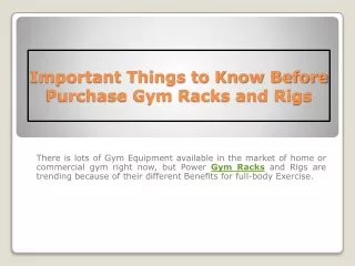 Important Things to Know Before Purchase Gym Racks and Rigs