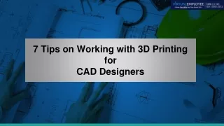 7 Tips on Working with 3D Printing for CAD Designers