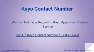 Get Best Support Service From Kayo Contact Number 1-800-431-401