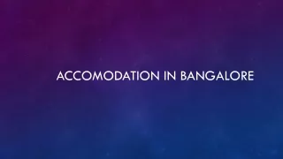 accomodation in bangalore