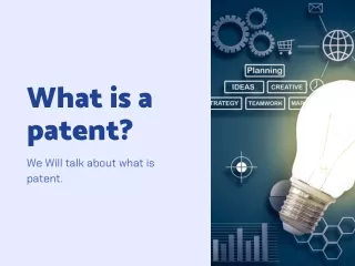 what is a patent we will talk about what is patent