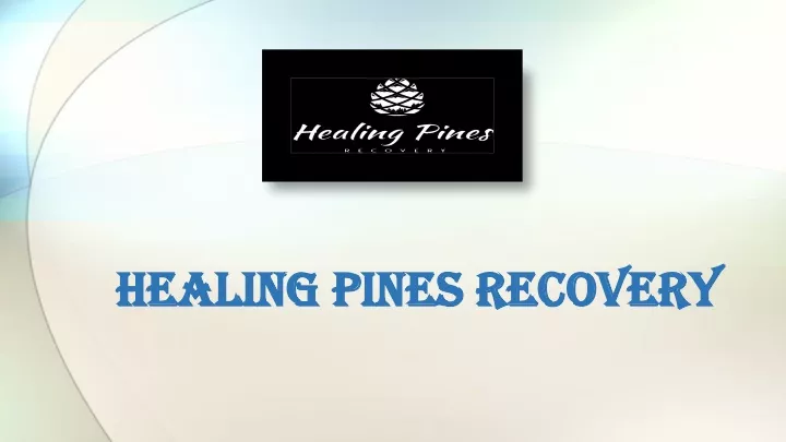 healing pines recovery healing pines recovery
