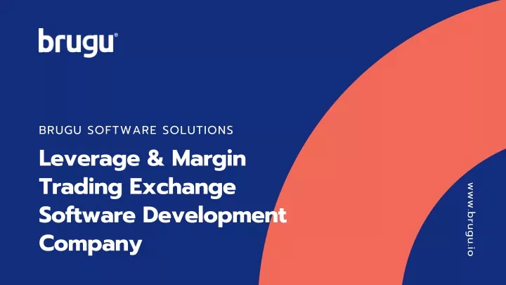 brugu software solutions leverage margin trading