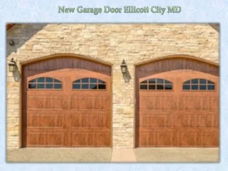 New Garage Door Ellicott City MD