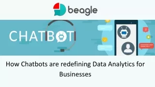 How Chatbots are redefining Data Analytics for Businesses - Beagle