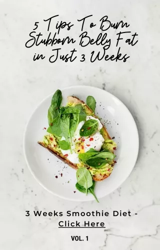 5 tips to burn stubborn belly fat in just 3 weeks