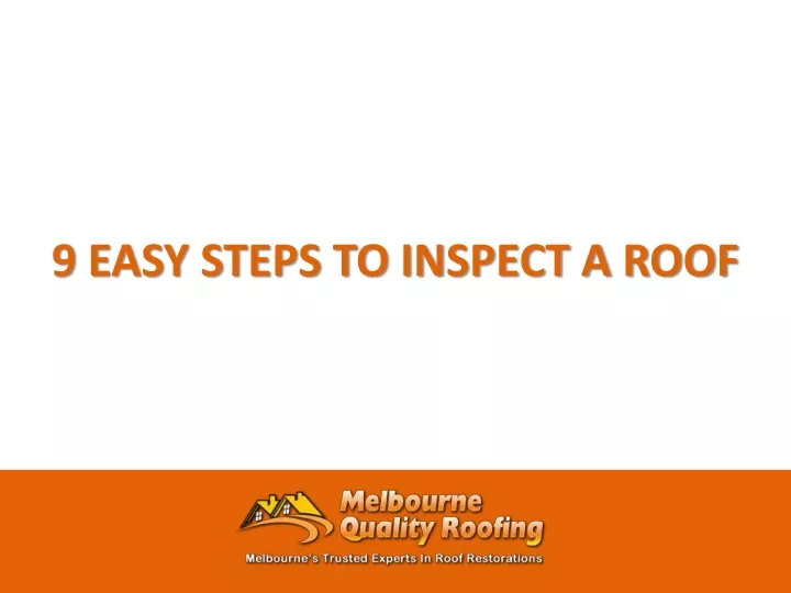 9 easy steps to inspect a roof