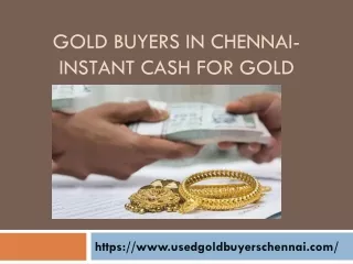 Gold Buyers in Chennai, Coimbatore - Instant Cash for Gold