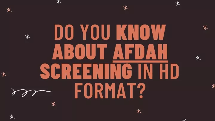 do you know about afdah screening in hd format