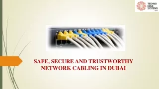 safe secure and trustworthy network cabling in dubai