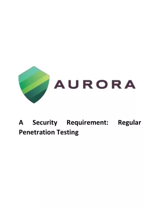 A Security Requirement Regular Penetration Testing - Aurora IT