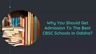 Why You Should Get Admission To The Best CBSC Schools In Odisha