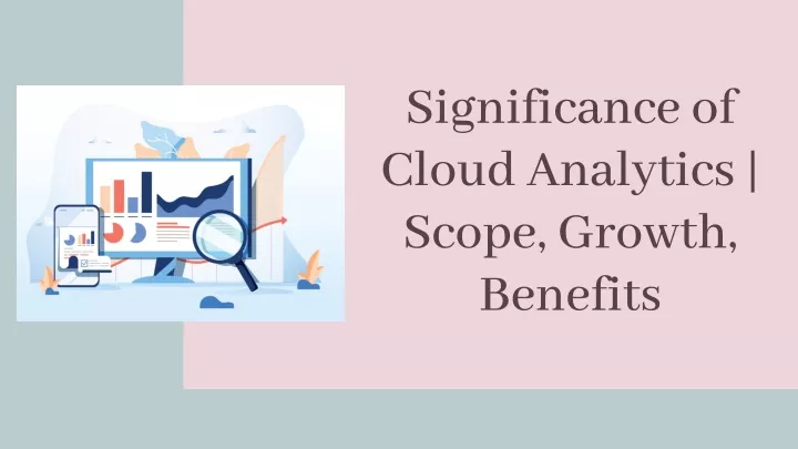significance of cloud analytics scope growth