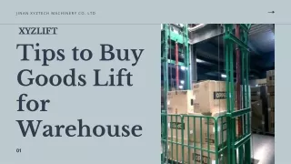Tips to Buy Goods Lift for Warehouse