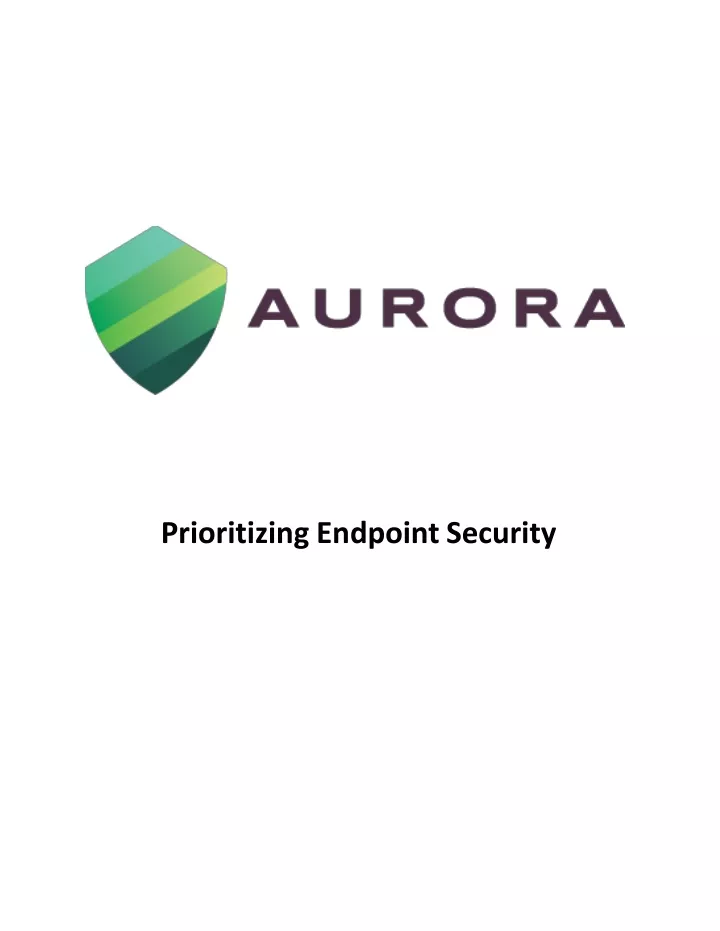 prioritizing endpoint security