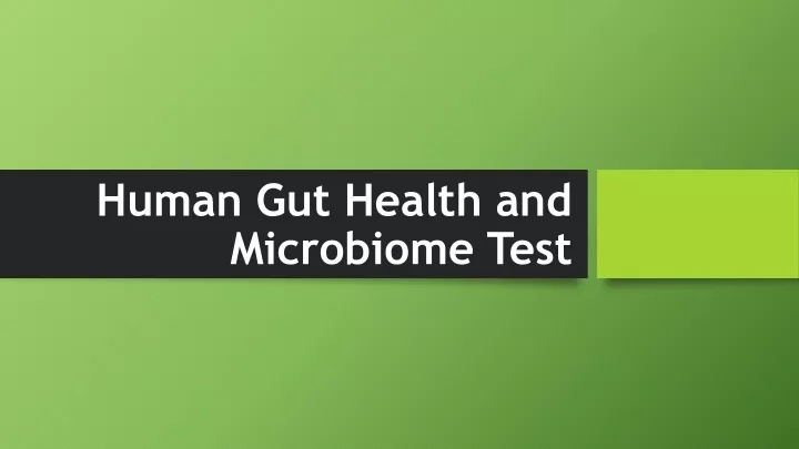 human gut health and microbiome test