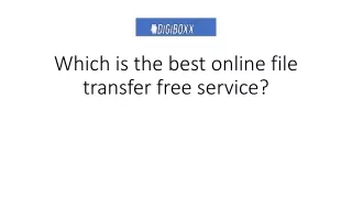 Which is the best online file transfer free service