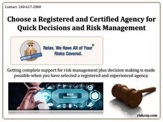 Choose a Registered and Certified Agency for Quick Decisions and Risk Management