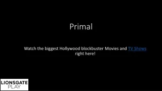 Primal | Lionsgate Play