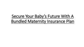 Secure Your Baby’s Future With A Bundled Maternity Insurance Plan